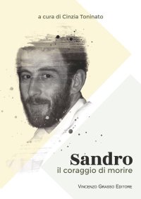 Immagine copertina libro Sandro. Il coraggio di morire