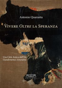 Immagine copertina libro Vivere «oltre» la speranza