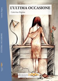 Immagine copertina libro L'ultima occasione