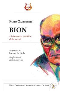 Immagine copertina libro Bion. L’esperienza emotiva della verità