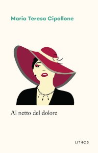 Immagine copertina libro Al netto del dolore