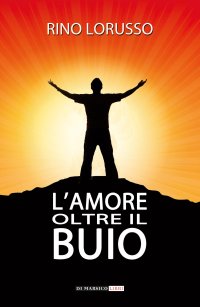 Immagine copertina libro L'amore oltre il buio