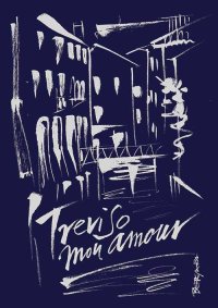 Immagine copertina libro Treviso mon amour