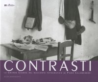 Immagine copertina libro Contrasti. La grande guerra nel racconto fotografico di Piero Calamandrei