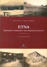 Immagine copertina libro Etna. Eruzione e terremoti del maggio-giugno 1879