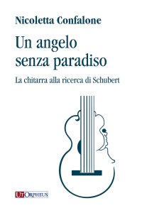 Immagine copertina libro Un angelo senza paradiso. La chitarra alla ricerca di Schubert