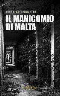 Immagine copertina libro Il manicomio di Malta