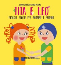 Immagine copertina libro Tita e Leo. Piccole storie per bambine e bambini