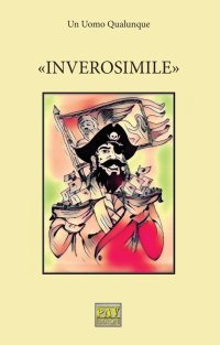 Immagine copertina libro «Inverosimile»
