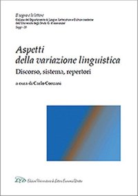 Immagine copertina libro Aspetti della variazione linguistica. Discorso, sistema, repertori