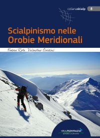 Immagine copertina libro Scialpinismo nelle Orobie Meridionali