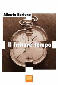 Immagine copertina libro Il fattore tempo