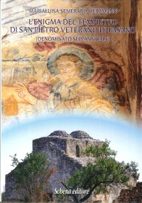 Immagine copertina libro L'enigma del tempietto di San Pietro Veterano di Fasano (denominato Seppannibale)