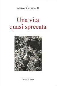 Immagine copertina libro Una vita quasi sprecata