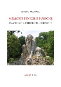 Immagine copertina libro Memorie fenicie e puniche. Da Orosio a Friedrich Nietzsche