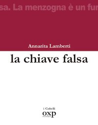 Immagine copertina libro La chiave falsa