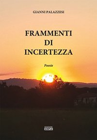 Immagine copertina libro Frammenti di incertezza