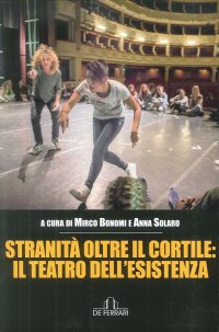 Immagine copertina libro Stranità oltre il cortile: il teatro dell'esistenza