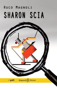 Immagine copertina libro Sharon scia. Con Libro in brossura