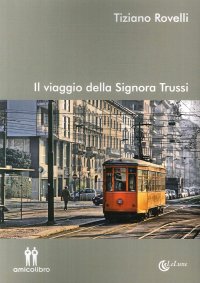 Immagine copertina libro Il viaggio della signora Trussi