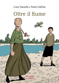 Immagine copertina libro Oltre il fiume. Ottobre 1917