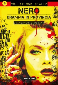 Immagine copertina libro Nero. Dramma in provincia