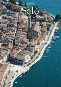 Immagine copertina libro Salò a volo d'uccello. Ediz. italiana e inglese