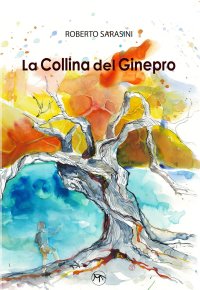 Immagine copertina libro La collina del ginepro