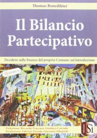 Immagine copertina libro Il bilancio partecipativo. Decidere sulle finanze del proprio Comune: un'introduzione