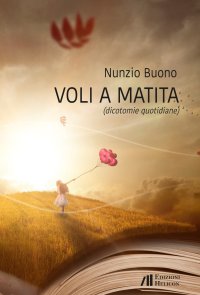 Immagine copertina libro Voli a matita (dicotomie quotidiane)
