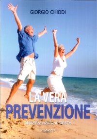 Immagine copertina libro La vera prevenzione