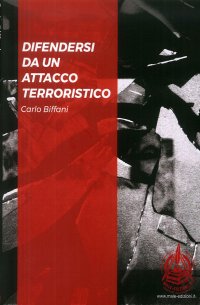 Immagine copertina libro Difendersi da un attacco terroristico. Ediz. italiana e inglese