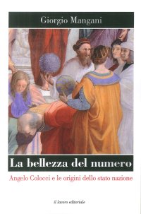 Immagine copertina libro La bellezza del numero. Angelo Colocci e le origini dello stato nazione