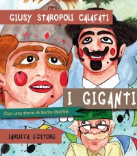Immagine copertina libro I giganti. Con una storia di Santo Gioffrè