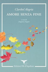 Immagine copertina libro Amore senza fine. Testo spagnolo a fronte