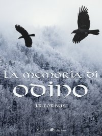 Immagine copertina libro La memoria di Odino