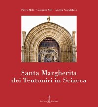 Immagine copertina libro Santa Margherita dei Teutonici in Sciacca. Nuova ediz.