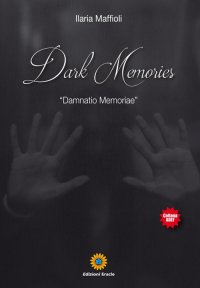 Immagine copertina libro Dark Memories. «Damnatio Memoriae»