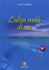 Immagine copertina libro L'altra metà di me