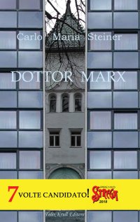 Immagine copertina libro Dottor Marx. Storia di un umanista alle soglie del diluvio digitale