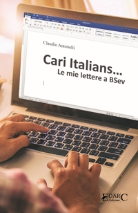 Immagine copertina libro Cari italians. Le mie lettere a BSev