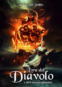 Immagine copertina libro L'ora del diavolo e altri racconti fantastici