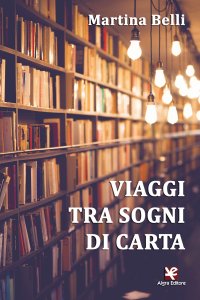 Immagine copertina libro Viaggi tra sogni di carta