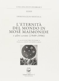 Immagine copertina libro L'eternità del mondo in Mosè Maimonide e altri scritti (1949-1996)