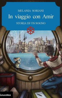 Immagine copertina libro In viaggio con Amir. Storia di un sogno