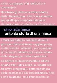 Immagine copertina libro Antonia. Storia di una musa