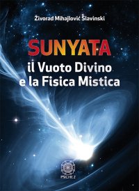 Immagine copertina libro Sunyata. Il vuoto divino e la fisica mistica