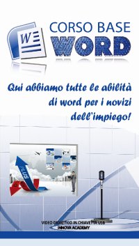 Immagine copertina libro Corso base Word. Qui abbiamo tutte le abilità di Word per i novizi dell'impiego! Video didattico in chiavetta usb