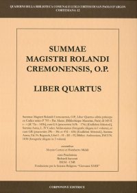 Immagine copertina libro Summa Magistri Rolandi cremonensis, o.p. Liber quartus
