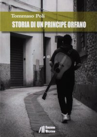Immagine copertina libro Storia di un principe orfano